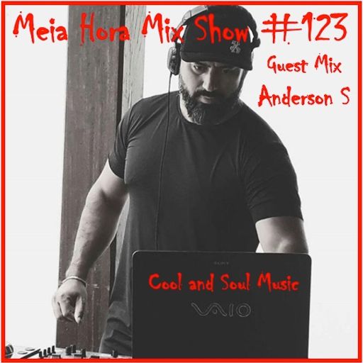 MHMS-123-GuestMix-AndersonS-Cool and Soul Music