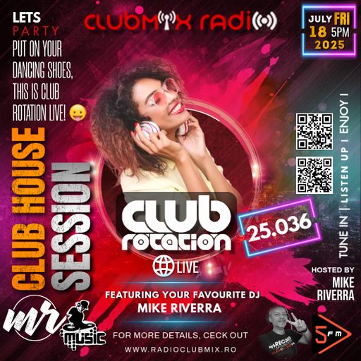 Mike Riverra - Club Rotation Live 25.036 | Club House | The Weekend is Coming | Good Vibes