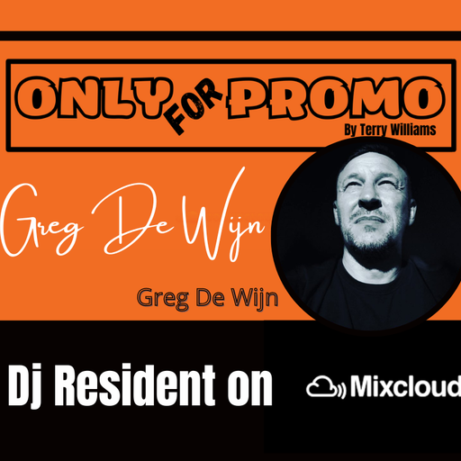 Greg De Wijn #003 / Dj Resident OnlyForPromo on Mixcloud