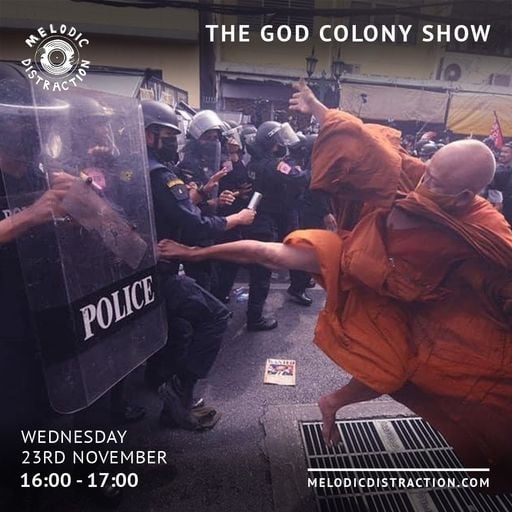 The God Colony Show with Thomas Gorton (November '22)