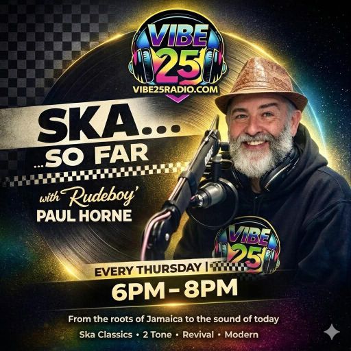 Ska... So Far With "The Rudeboy" Paul Horne 04.06.26