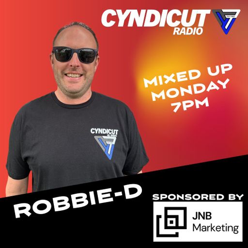 Robbie-D 'Monday Rave-Up' Live on Cyndicut Radio Mixed Up Mondays 16/03/2026