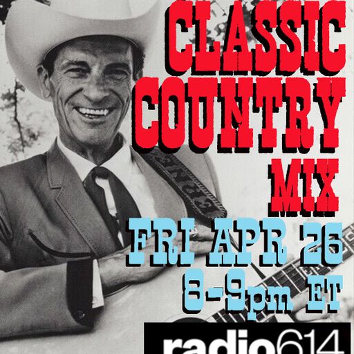 Yesterday's Wine - Classic Country Mix - 04/26/24 - Radio 614