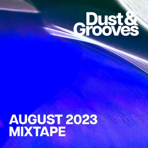 August 2023 at Dust & Grooves HQ