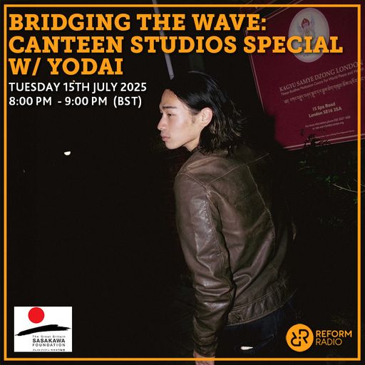 Bridging The Wave w/ Yodai 15th July 2025