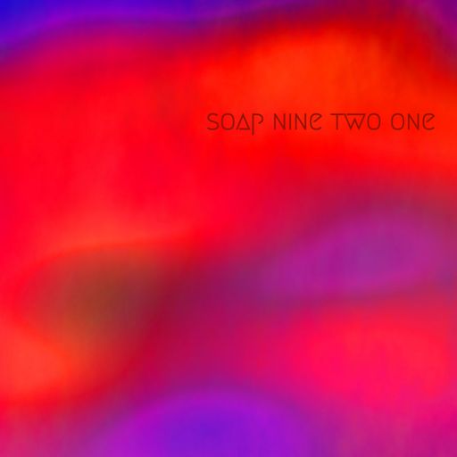 Soap Nine Two One