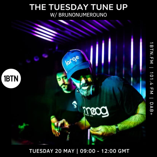 Tuesday Tune Up w/ Brunonumerouno - 20.05.25