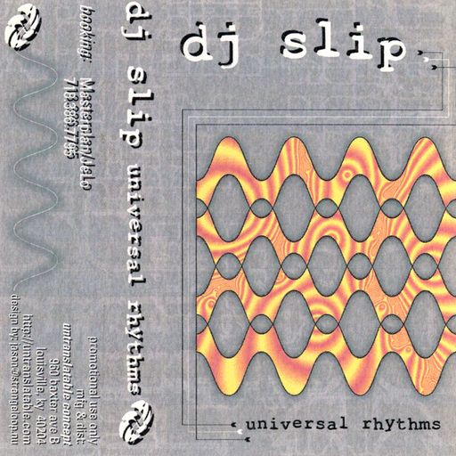 DJ Slip - Universal Rhythms (Minneapolis-USA) - 1999