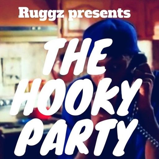 Ruggz - The Hooky Party