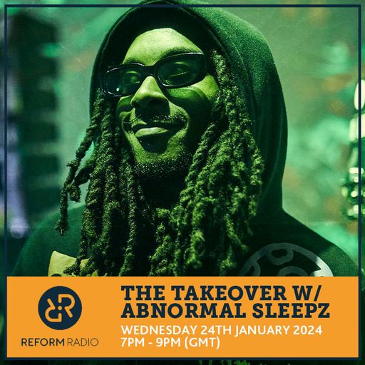 The Takeover w: Abnormal Sleepz 24th January 2024