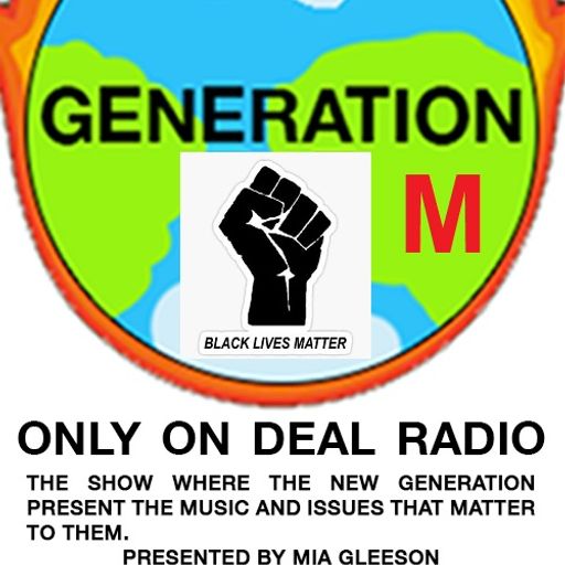 GENERATION M RADIO SHOW WITH MIA GLEESON EPISODE 16 BROADCAST 27TH JUNE 2020