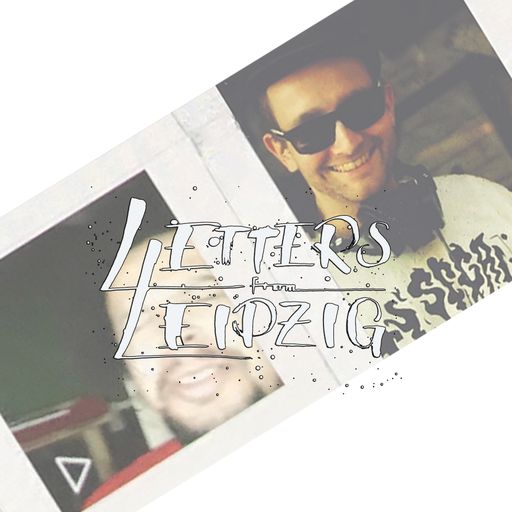 Letters From Leipzig - Random Radio Blow (15/06/2025)
