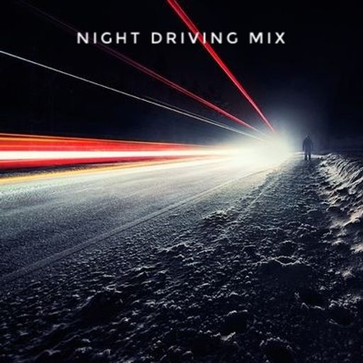 Night Driving mix Dec17