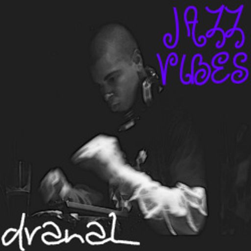 dranaL - Jazz Vibes