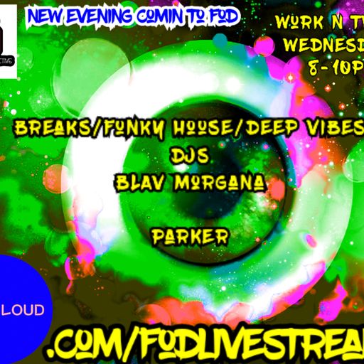 WURK N TWURK WEDNSDAYS 8pm BLAV MORGANA 9pm dj PARKER