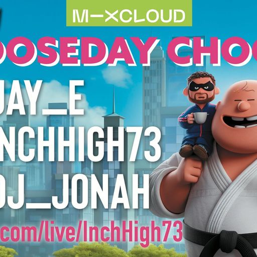 CHOOSEDAY CHOONS  (79) 22nd October 2024
