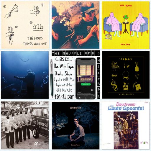 EPS 120 | THE MIX TAPE RADIO SHOW // 420 ALL DAY