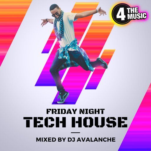 DJ Avalanche - 4TM Exclusive - Friday Night Tech House