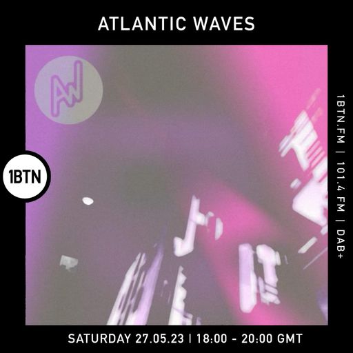 Atlantic Waves - 27.05.2023