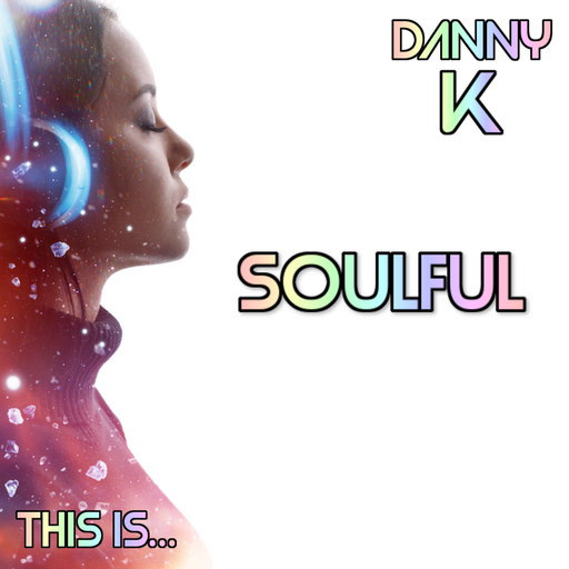 This Is... Soulful Vol 15 Early Access