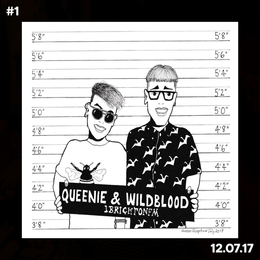 Queenie & Wildblood's 1Brighton FM Show 120717
