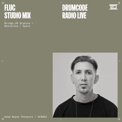 DCR652 – Drumcode Radio Live - Flug studio mix from Bridge_48 Studios, Barcelona, Spain