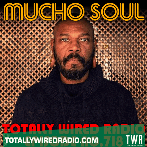 The Mucho Soul Show - Alan Kenny Arscott & Ket Shah ~ 10.10.23