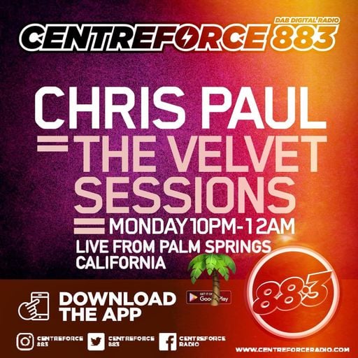 Chris Paul Velvet Sessions - 883.centreforce DAB+ Radio - 04 - 08 - 2025 .mp3