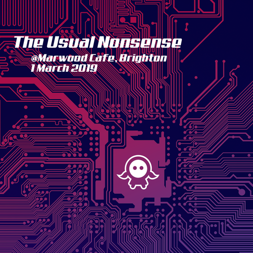 The Usual Nonsense, Brighton - 1 March 2019