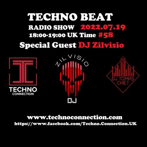 Special Guest DJ Zilvisio - Techno Beat Radio Show #58 2022.07.19
