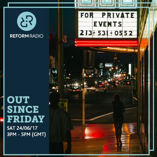 Out Since Friday 24th June 2017