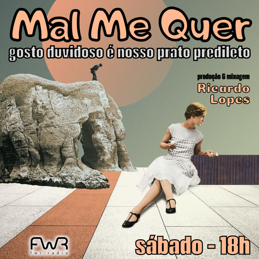 Mal Me Quer 155 - 19.7.2025