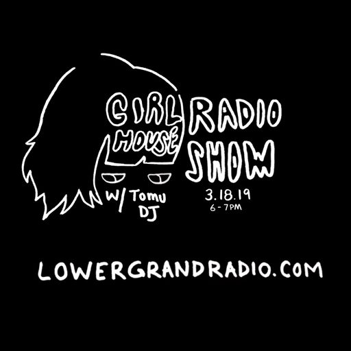 Girl House Radio #1