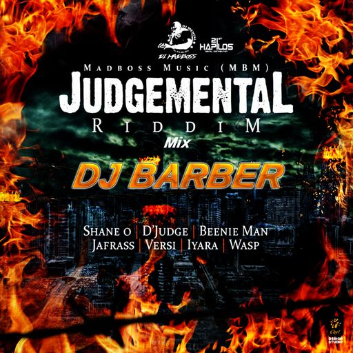 DJ Barber - Judgemental Riddim Mix