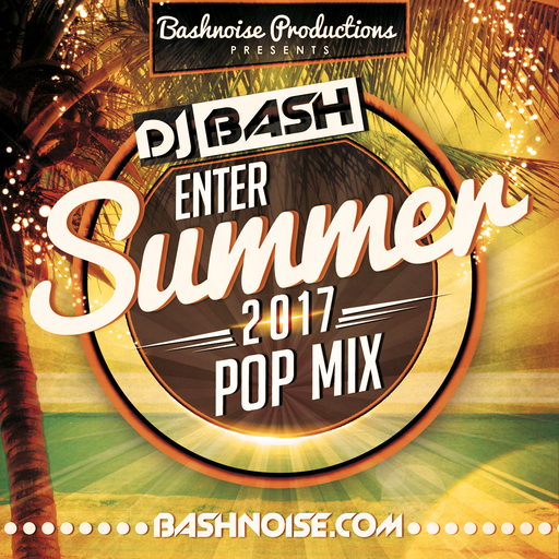 Enter Summer 2017 Pop Mix