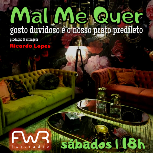 Mal Me Quer 016 - 16.7.2022