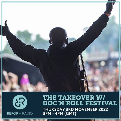 The Takeover w/ Doc'n'Roll Festival 3rd November 2022