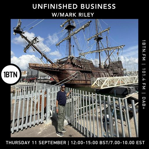 Unfinished Business w Mark Riley - 11.09.25