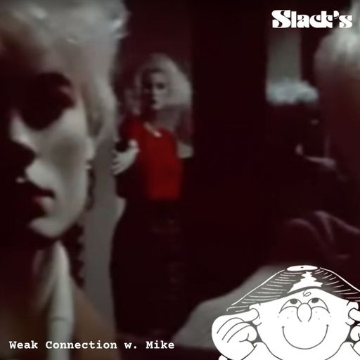 Weak Connection w. Mike - October 2024