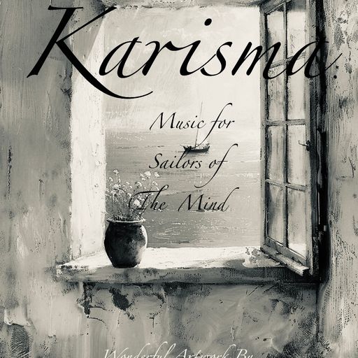 Karisma Presents... Music for Sailors of the Mind    Captains Log-14/8/2024
