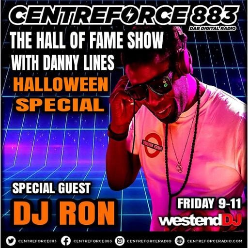 DJ RON-Hall Of Shame Show Host Danny Blood Lines - 883 Centreforce DAB+ Radio - 31 - 10 - 2025