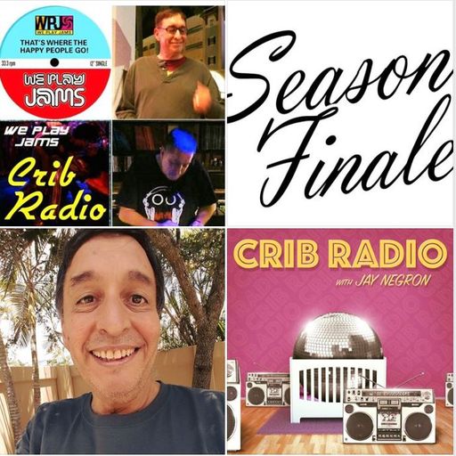 Jay Negron SEASON FINALE on CRIB RADIO - July 4, 2020 - Part 4