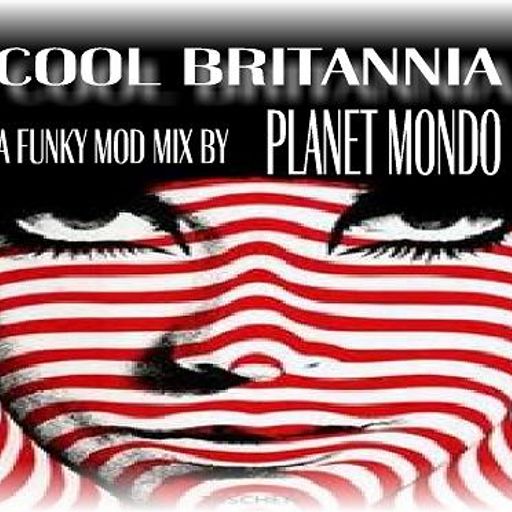 Cool Britannia... a Funky Mod Mix