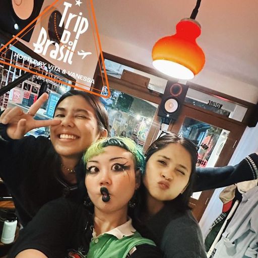 Trip Do Brasil Hosted By Vita & Vanessa With Alienpang Vol.9