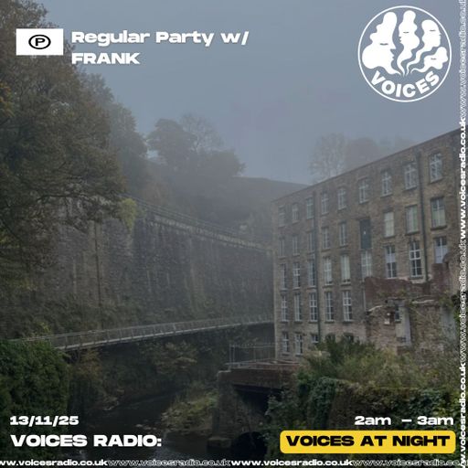 Regular Party w/ FRANK - 13/12/25 - Voices Radio