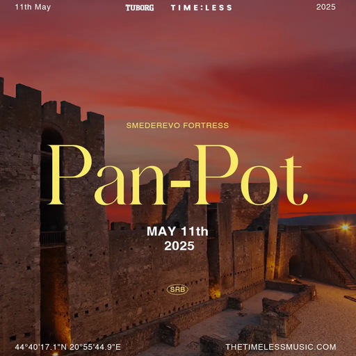 Pan-Pot at "TIME:LESS" @ Smederevo Fortress (Smederevo - Serbia) - 11 May 2025