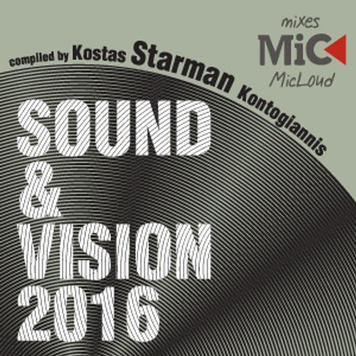 Sound & Vison 2016 - by Kostas "Starman" Kontogiannis