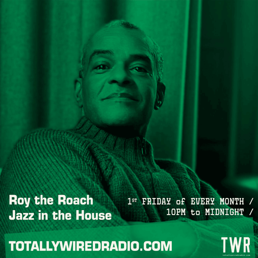 Jazz In The House - Roy the Roach ~ 01.12.23
