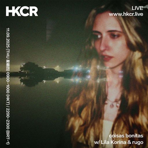 coisas bonitas w/ Lila Korina & rugo - 11/09/2025