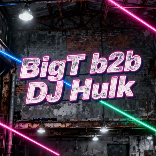 BigT B2B DJ Hulk - The next Chapter of Tech House Anthems